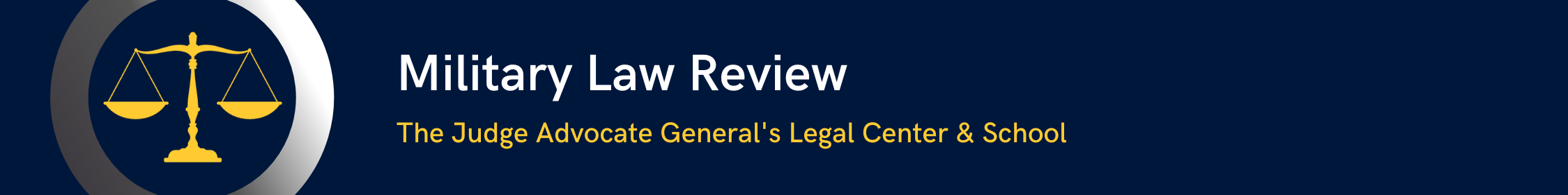 Military Law Review Banner